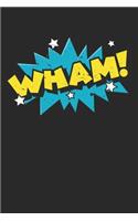 Wham ! Comic Bubble