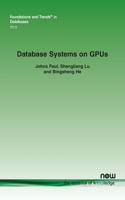 Database Systems on Gpus