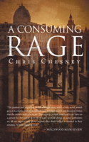 Consuming Rage