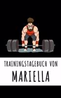 Trainingstagebuch von Mariella: Personalisierter Tagesplaner für dein Fitness- und Krafttraining im Fitnessstudio oder Zuhause