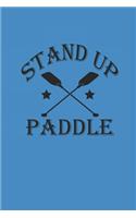 Stand Up Paddle: Notebook Stand Up Paddling Notizbuch kariert Paddle Planer SUP Journal 6x9 karo