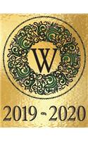 Weekly Planner Initial Monogram "W" September 2019 - December 2020: Personalized 16-Month Large Print Letter-Sized Schedule Organizer by Week for Teachers and Students Printed and Designed in USA
