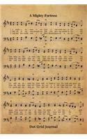 A Mighty Fortress Hymn Dot Grid Journal