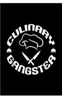 Culinary Gangster: Funny Chef Culinary Gangster Kitchen Cooking Master Journal/Notebook Blank Lined Ruled 6x9 100 Pages