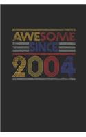 Awesome Since 2004