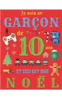 Je suis un garçon de 10 ans et ceci est mon Noël