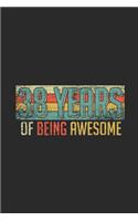 38 Years Of Being Awesome