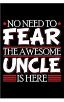 No Need To Fear The Awesome Uncle Is Here