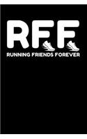 RFF Running Friends Forever