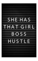 She Has That Girl Boss Hustle
