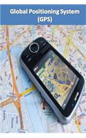 Global Positioning System (GPS)