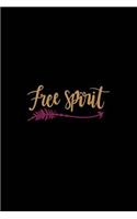 Free Spirit: 150 Lined Journal Pages / Diary / Notebook with Inspirational Text Quote and Arrow Over Black Background on the Cover