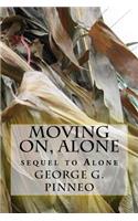 Moving On, Alone: Sequel to Alone