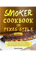 Smoker Cookbook in Texas Style