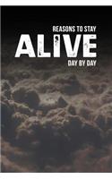 Reasons to Stay Alive: Day by Day