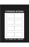 Storyboard Notebook 16: 9 120 Pages 8.5x11 8 Panel Page: Storyboard Panel Notebook for Animators, Directors, Filmmakers, Storyboard Artist, TV Producers, Previs Artist, & C