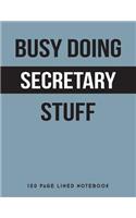 Busy Doing Secretary Stuff