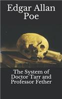The System of Doctor Tarr and Professor Fether