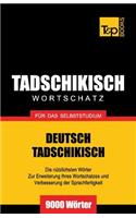 Tadschikischer Wortschatz für das Selbststudium - 9000 Wörter