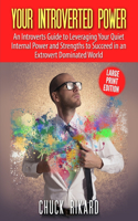 Your Introverted Power Large Print Edition