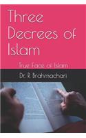 Three Decrees of Islam