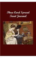 Three Card Spread Tarot Journal