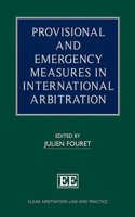 Provisional and Emergency Measures in International Arbitration (Elgar Arbitration Law and Practice series)