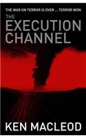 The Execution Channel