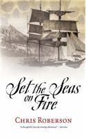 Set the Seas on Fire