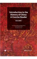 Introduction to the History of China: A Concise Reader (Volume I)