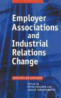 Employer Associations and Industrial Relations Change