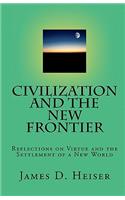 Civilization and the New Frontier