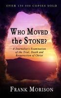 Who Moved the Stone?