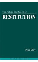The Nature and Scope of Restitution