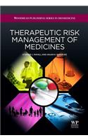 Therapeutic Risk Management of Medicines