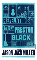 The Revelations of Preston Black