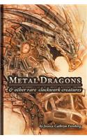 Metal Dragons & Other Rare Clockwork Creatures