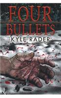 Four Bullets