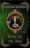 Fated For The Duke