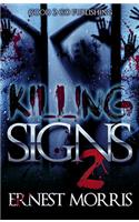 Killing Signs 2