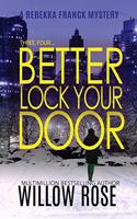 Three, Four ... Better lock your door: (2 Rebekka Franck Mystery)