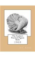 Feather's Practical Pigeon Book