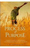 Process of Purpose