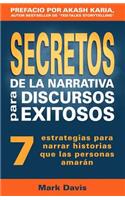 Secretos De La Narrativa Para Discursos Exitosos