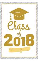 Class of 2018: Graduation Lined Keepsake Notebook