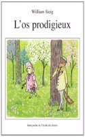 L'os prodigieux
