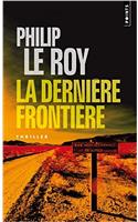 La Derniere Frontiere