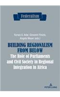 Building Regionalism from Below