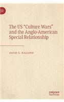 Us Culture Wars and the Anglo-American Special Relationship