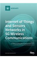Internet of Things and Sensors Networks in 5G Wireless Communications